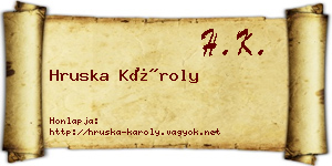 Hruska Károly névjegykártya